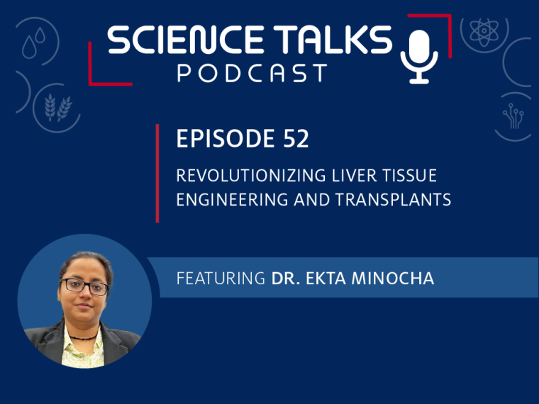 Science Talks Podcast Episode 52 Featuring Ekta Minocha